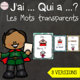 J'ai ... Qui a ... ? Les mots transparents