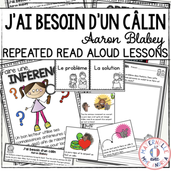 Preview of French Reading Comprehension - J'ai besoin d'un câlin - Repeated Read Aloud