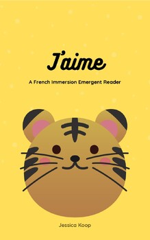 Preview of J'aime: French Emergent Reader