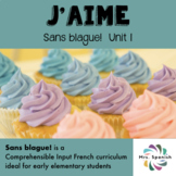J'aime! - Unit 1 for Elementary French