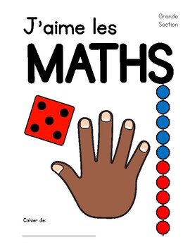 Preview of J'aime les MATHS - Kindergarten 3 Workbook - COVER and Title Page