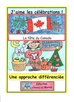 Preview of J'aime les célébrations - La fête du Canada - Distance Learning - Canada Day