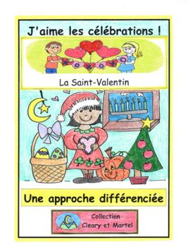 Preview of J'aime les célébrations - Saint Valentin - Distance Learning - Differentiation