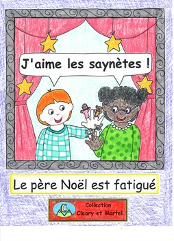 Preview of J'aime les saynètes-Le père Noël est fatigué- 4 Plays and Puppets-Christmas