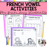 French Phonological Awareness Activities for Vowel Sounds 