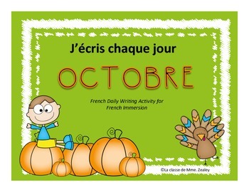 J'écris chaque jour OCTOBRE - Daily French Activities for French Immersion