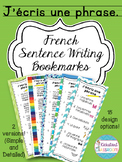 J’écris une phrase - French Sentence Writing Bookmarks