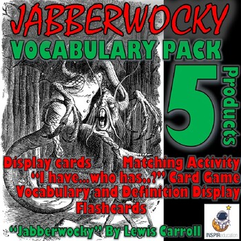 Preview of JABBERWOCKY by Lewis Carroll, VOCABULARY PACK, 5 Resources, display, games, key