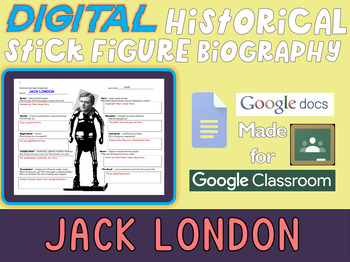 Preview of JACK LONDON Digital Historical Stick Figure Biography (Google Docs)