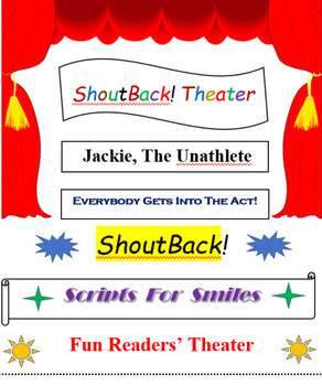 Preview of JACKIE, THE UN-ATHLETE, a Middle School Readers' Theater ShoutBack! play