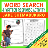 JAKE SHIMABUKURO Word Search and Research Activity for mid