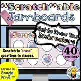 JAMBOARD Back to School Icebreaker Activity: 40 "Scratch" 