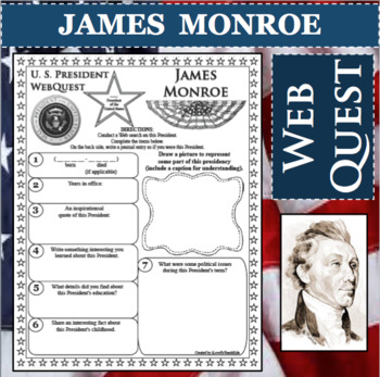 Preview of JAMES MONROE U.S. PRESIDENT WebQuest Research Project Biography