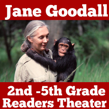 Preview of JANE GOODALL ACTIVITY Readers Theater Script Scientist 2nd 3rd 4th 5th Grade