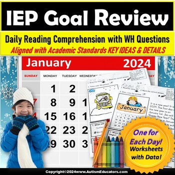 Preview of JANUARY Reading Comprehension with WH Questions IEP GOAL REVIEW for Autism