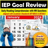 JANUARY Reading Comprehension with WH Questions IEP GOAL R