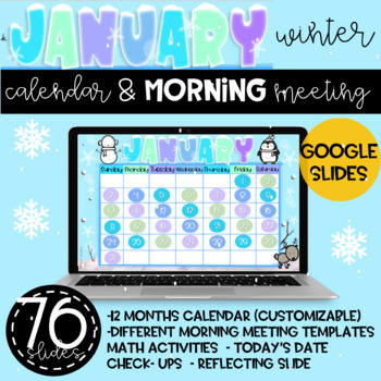 Preview of JANUARY-WINTER SLIDES- MORNING MEETING& CALENDAR- DISTANCE LEARNING (76 SLIDES)