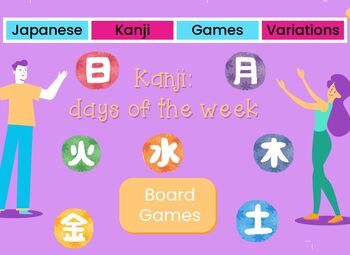 Preview of JAPANESE: Kanji Days of the Week Boardgames