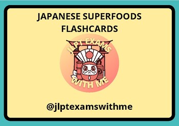 Preview of JAPANESE SUPERFOODS FLASHCARDS