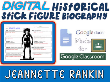 Preview of JEANNETTE RANKIN - Digital Stick Figure Mini Biographies (GOOGLE DOCS)