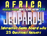 JEOPARDY! Africa Review Game - 25 questions/answers
