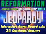 JEOPARDY! Reformation Review Game - 25 questions/answers