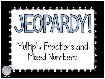 Preview of JEOPARDY on PowerPoint- Multiply Fractions and Mixed Numbers
