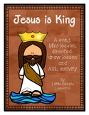 JESUS IS KING: an activity for little kids