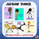 JIGSAW Dance- 32 Puzzle Cutouts & Activity Plan