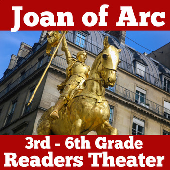 Preview of JOAN OF ARC Readers Theater Script 3rd 4th 5th 6th Grade MIDDLE AGES RENAISSANCE