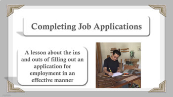 Preview of Completing a JOB APPLICATION COMPLETION Life Skills Lesson 3 vid Worksht NO PREP