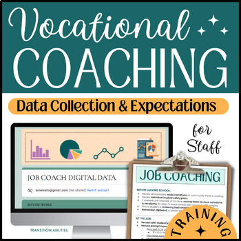 Preview of JOB COACHING & DATA | Supporting Vocational Skills | SPED High School Transition