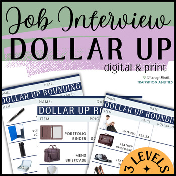 Preview of JOB INTERVIEW Dollar Up | 3 Levels Money Math | Life Skills Shopping Activity