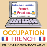 JOBS & OCCUPATIONS French Distance Learning | French BOOM Cards™