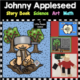 JOHNNY APPLESEED FOR YOUNG CHILDREN: story, science, math,