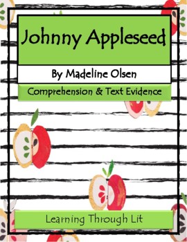 Preview of JOHNNY APPLESEED Madeline Olsen * Comprehension/Text Evidence (Answers Included)