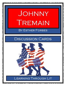 Preview of JOHNNY TREMAIN by Esther Forbes - Discussion Cards PRINTABLE & SHAREABLE