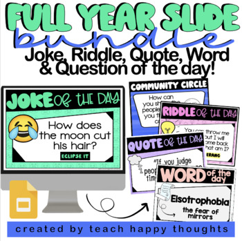 Preview of WORD JOKE RIDDLE QUOTES & COMMUNITY CIRCLE Question of the Day Slides FULL YEAR