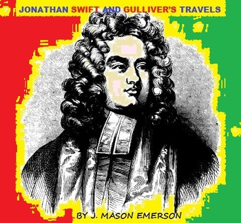 Preview of JONATHAN SWIFT AND GULLIVER’S TRAVELS (COMMON CORE, TESTS, FUN WORDFINDS, ETC)