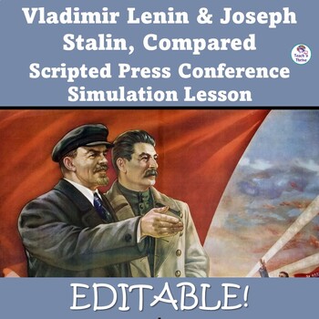Preview of JOSEPH STALIN & VLADIMIR LENIN, Simulation and Close Read Activity Editable