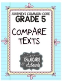 JOURNEYS Common Core, Grade 5:  Compare Text