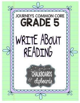 Preview of JOURNEYS Common Core, Grade 5: Write About Reading