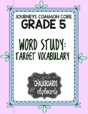 JOURNEYS Word Study Target Vocabulary Practice Worksheets,