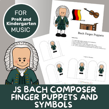 Preview of JS Bach Finger Puppets| Composer Resources| PreK Musical Activities