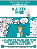 JUDGES OF THE BIBLE - A REBUS WORD PUZZLE GAME
