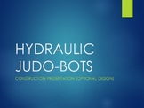 JUDOBOT Hydraulic Challenge