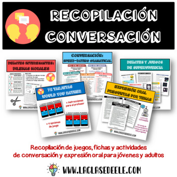 Preview of JUEGOS, FICHAS Y ACTIVIDADES DE CONVERSACIÓN Y EXPRESIÓN ORAL (BUNDLE)