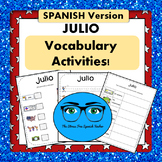 JULIO July Spanish Summer Vocabulary Activities great for Centers