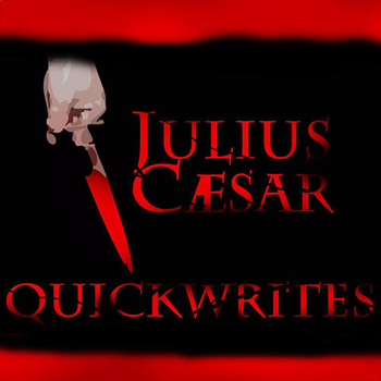 Preview of JULIUS CAESAR Quickwrite Journal Questions - Warmup Bellringer Writing Prompts