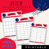 JULY Lesson Planner Templates | 4th of July | Printable